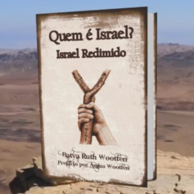 Livro Quem é Yisrael? Yisrael Redimido